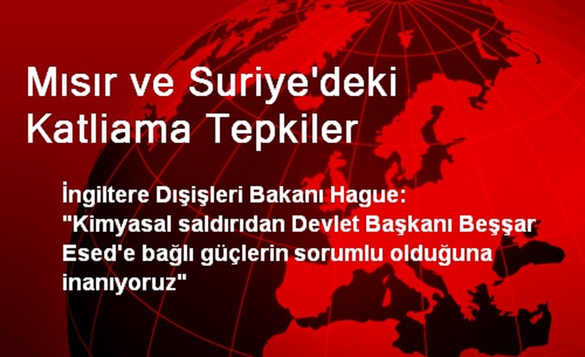 Mısır ve Suriye\'deki Katliama Tepkiler