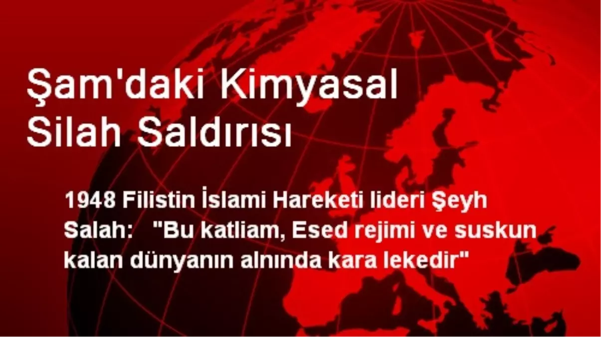 Şam\'daki Kimyasal Silah Saldırısı