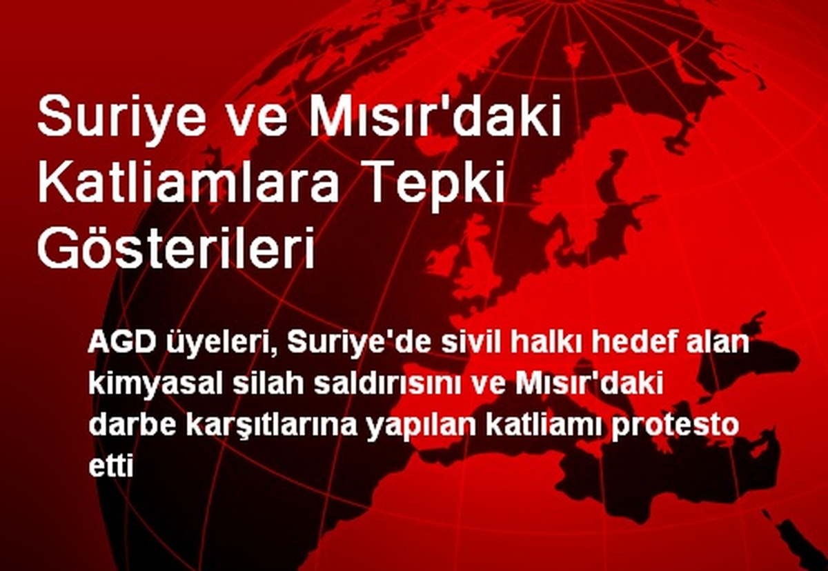 Suriye ve Mısır\'daki Katliamlara Tepki Gösterileri