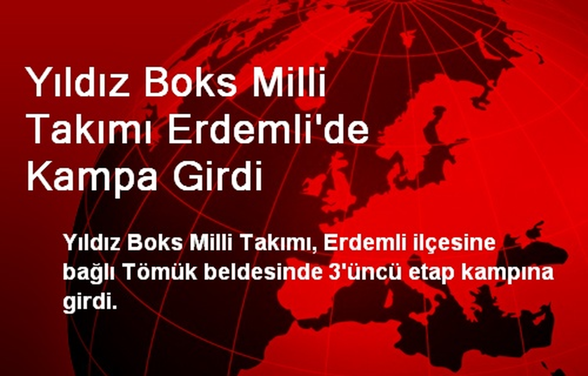 Yıldız Boks Milli Takımı Erdemli\'de Kampa Girdi