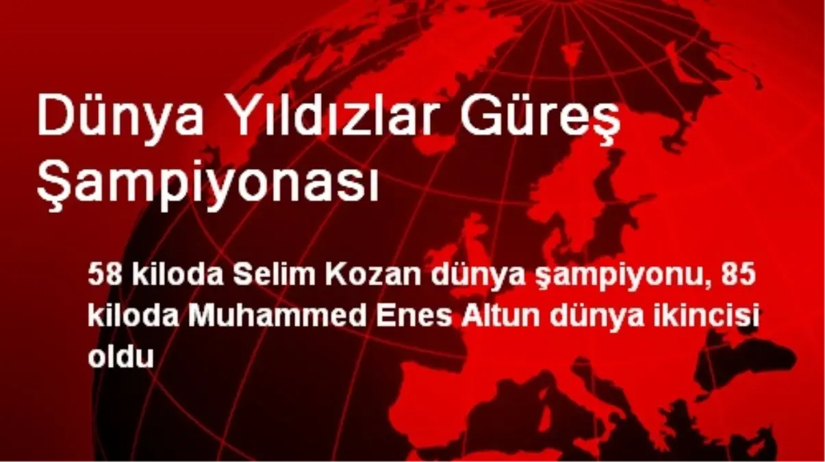 Güreş\'te Selim Kozan Dünya Şampiyonu Oldu