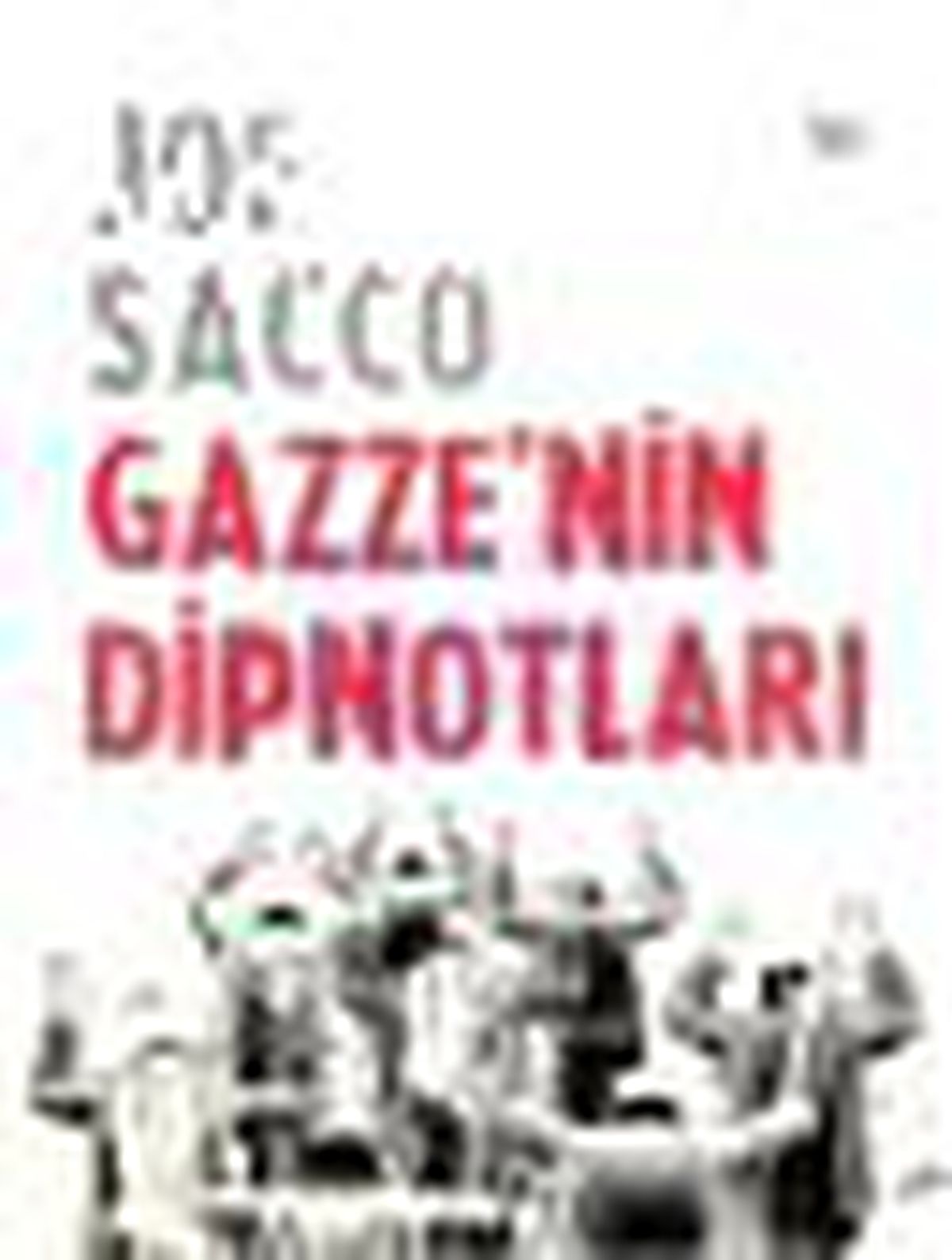 Gazze\'nin Dipnotları (Ciltli) Kitabı
