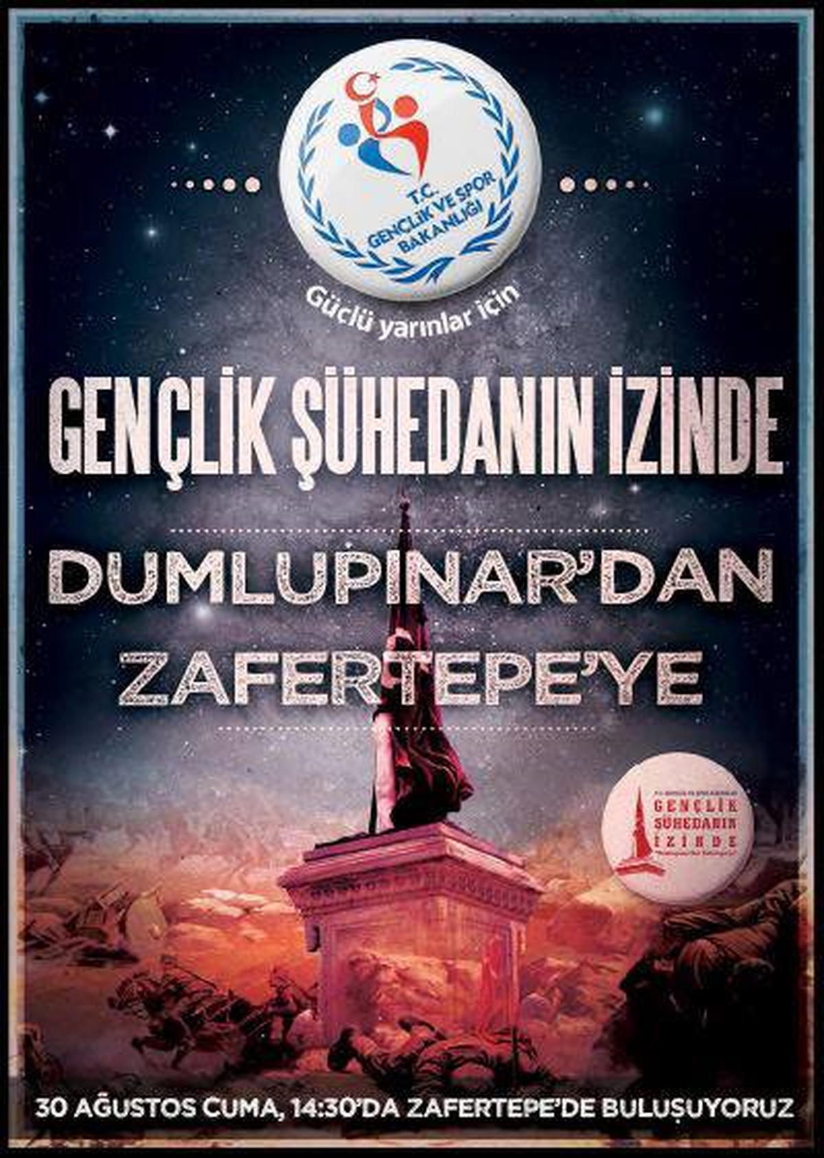 \'Gençlik Şüheda\'nın İzinde Dumlupınar\'dan Zafertepe\'ye Projesi