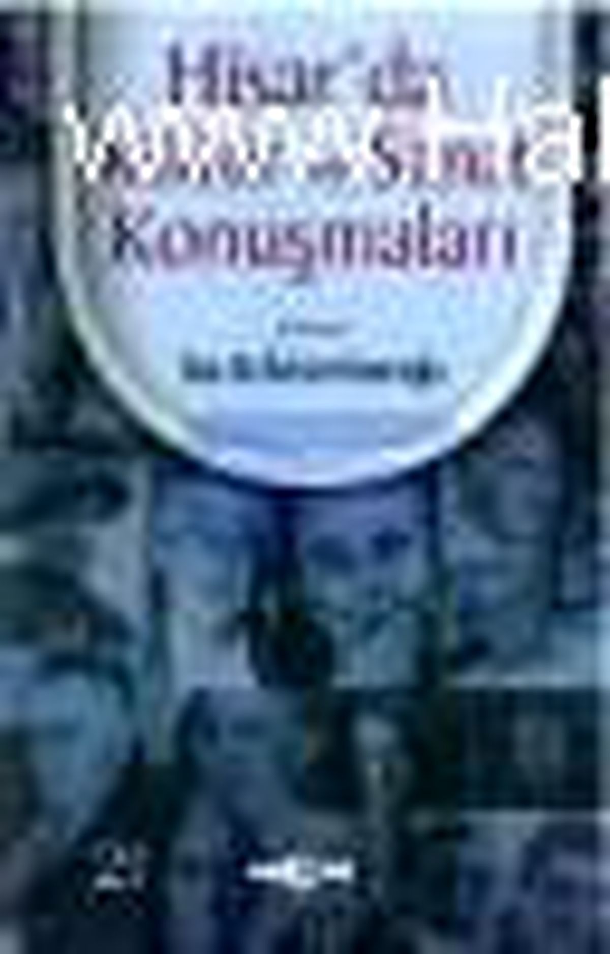 Hisar\'da Kültür ve Sanat Konuşmaları Kitabı