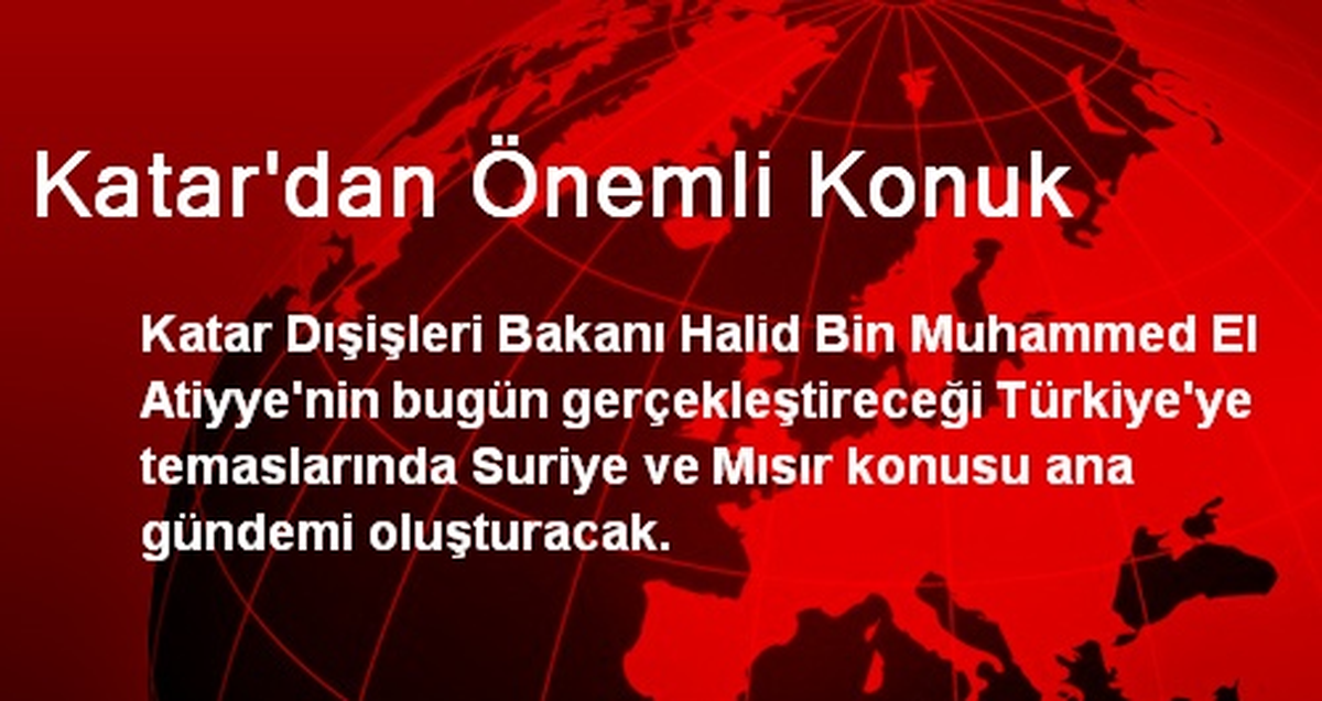 Katar\'dan Önemli Konuk