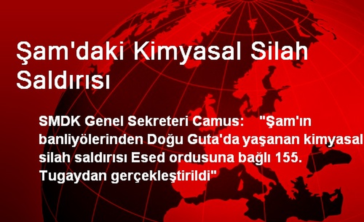 Şam\'daki Kimyasal Silah Saldırısı