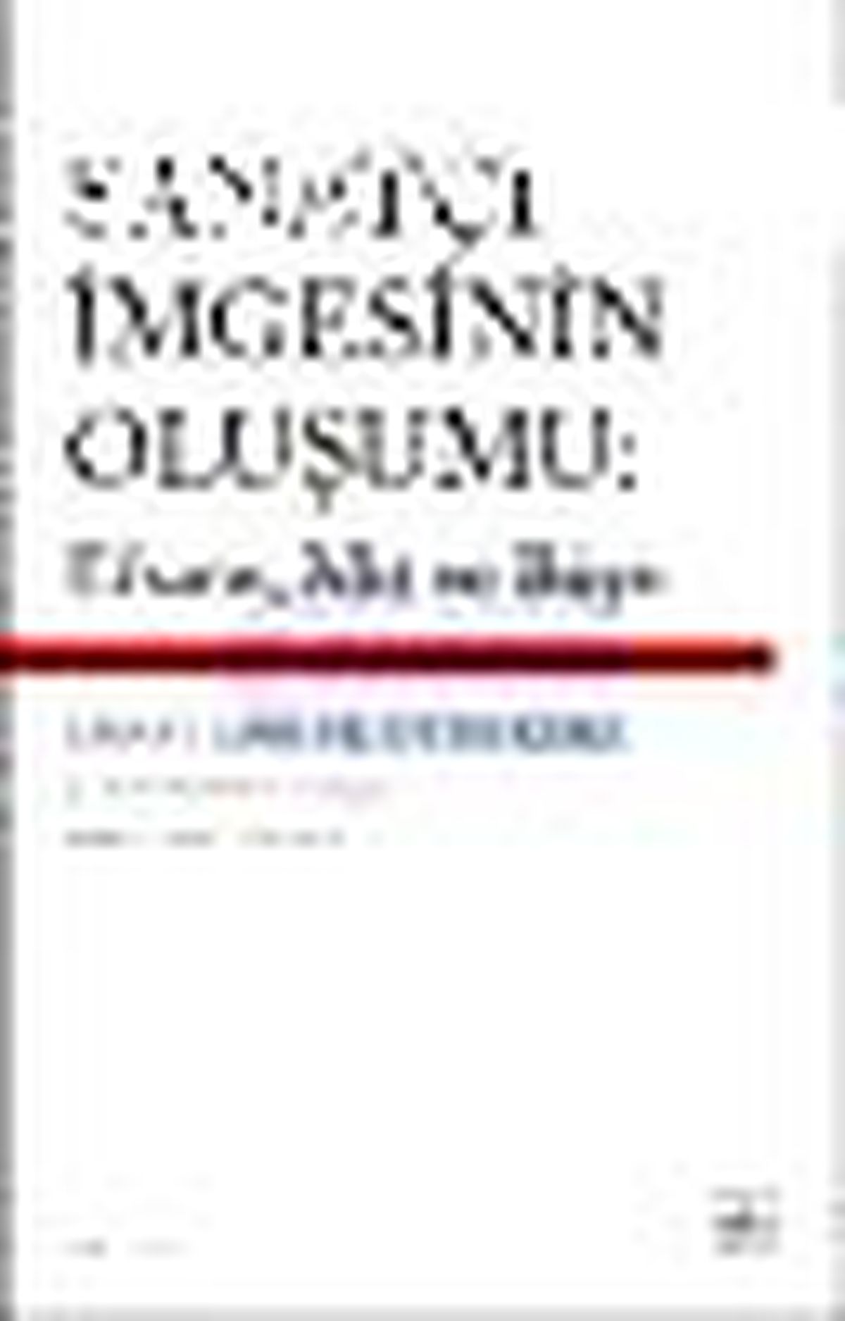Sanatçı İmgesinin Oluşumu: Efsane, MİT ve Büyü Kitabı
