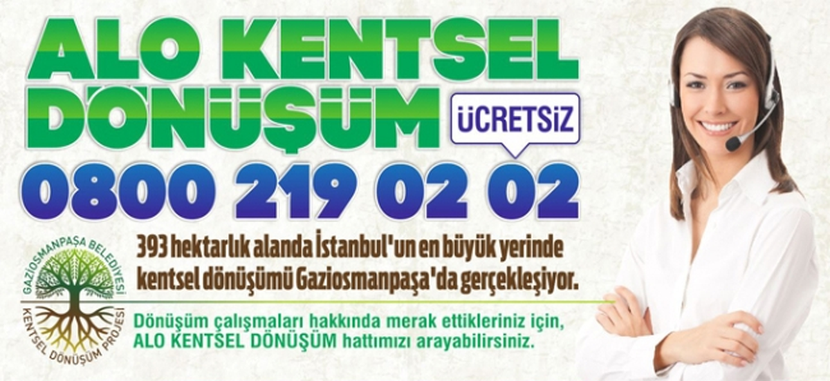 Ücretsiz "Alo Kentsel Dönüşüm" Hattı