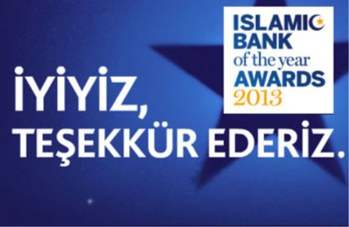 Albaraka Türk \'Islamic Bank Of The Year 2013-Turkey\' Ödülüne Layık Görüldü