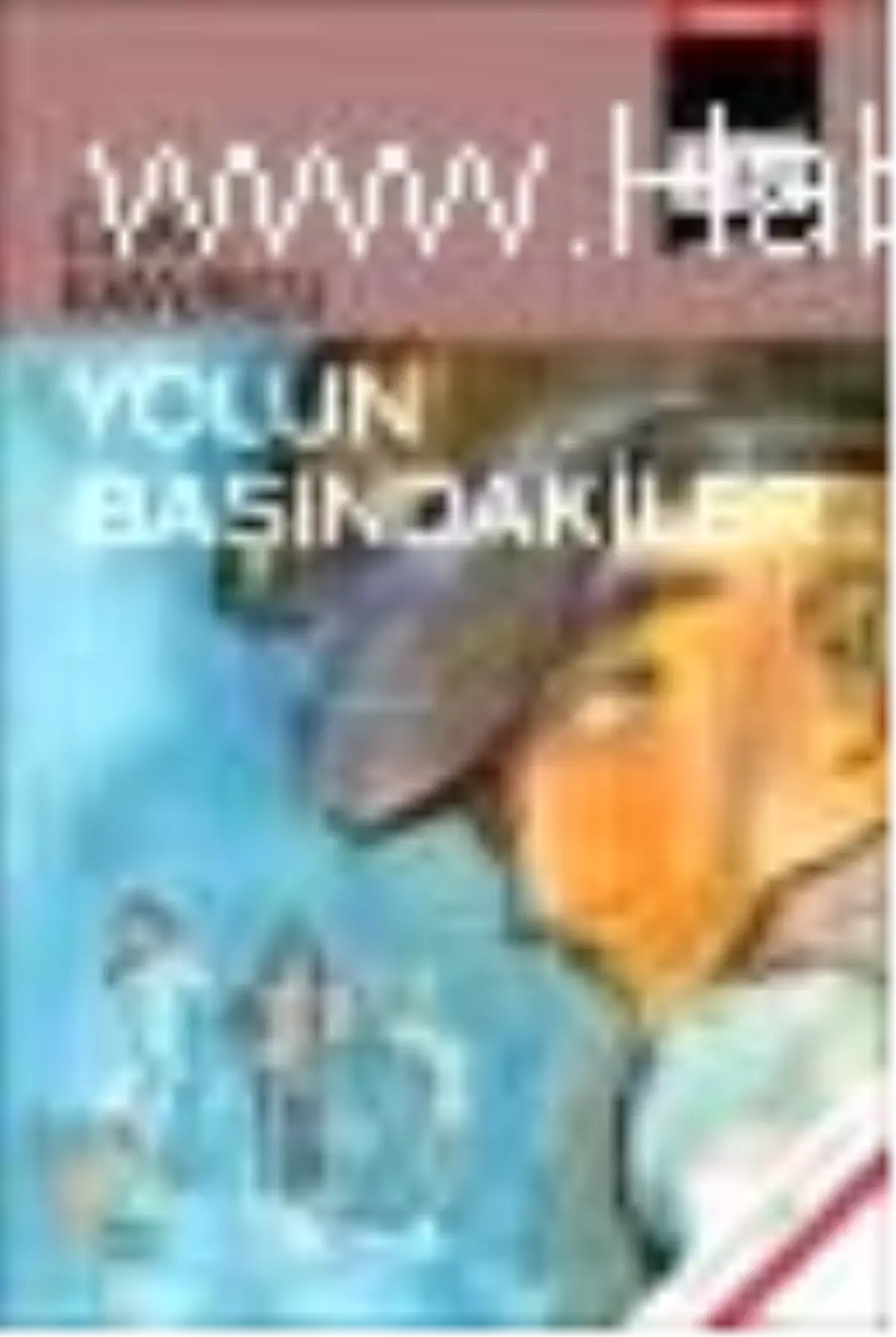 Yolun Başındakiler Kitabı