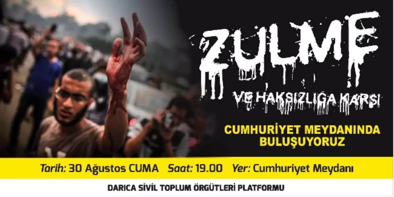 \'Zulme ve Haksızlığa\' Karşı Darıca\'da Miting Düzenlenecek