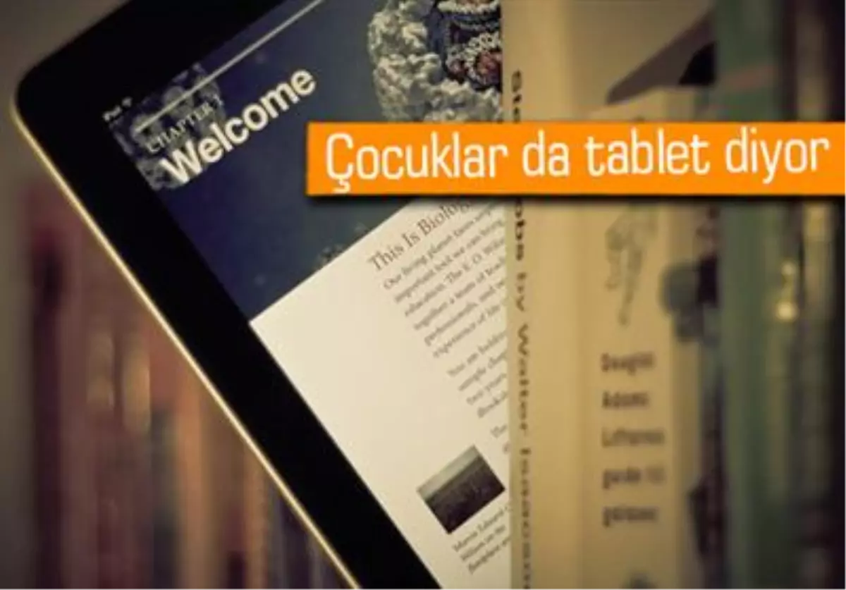 Çocukların Tercihi Tabletlerden Okumaktan Yana