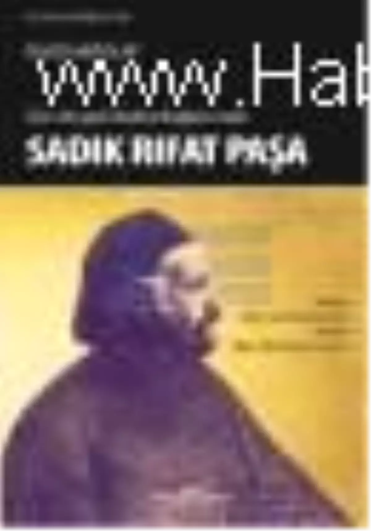 Dün - Bugün İlişkisi Bağlamında Sadık Rıfat Paşa Kitabı