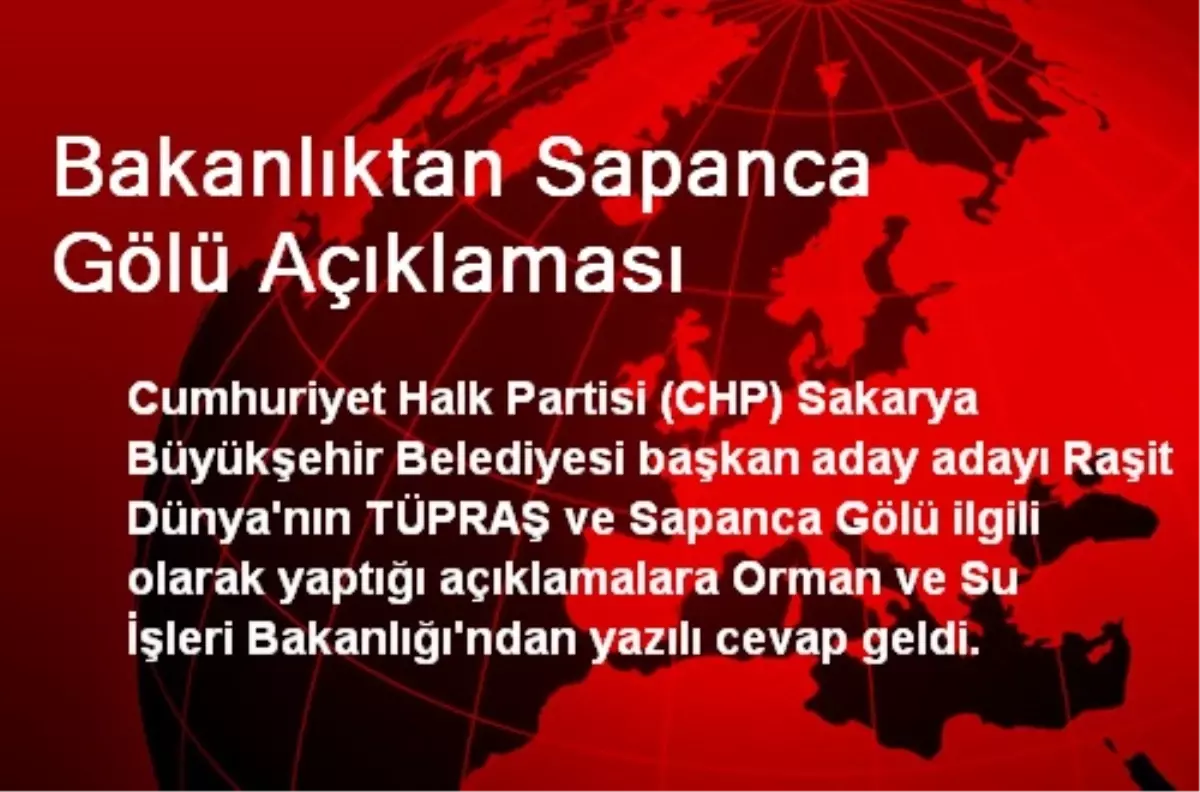 Bakanlıktan Sapanca Gölü Açıklaması