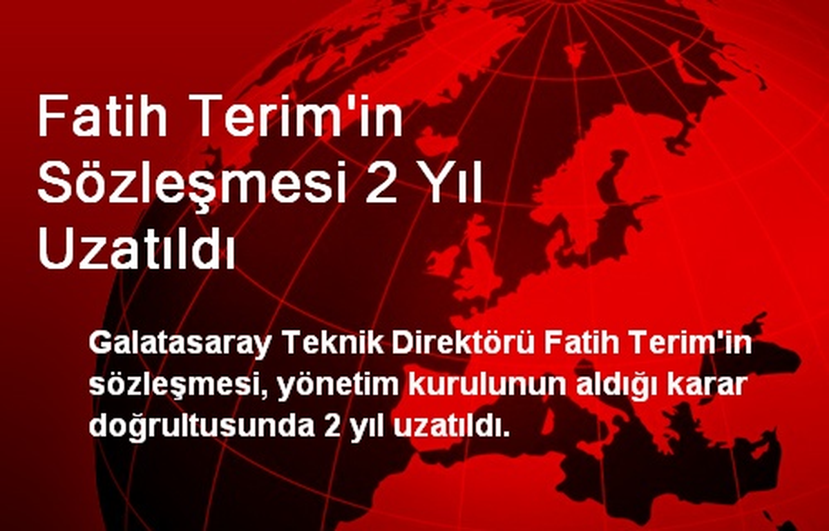 Fatih Terim\'in Sözleşmesi 2 Yıl Uzatıldı