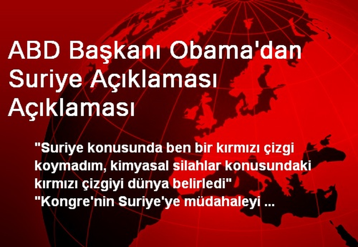 ABD Başkanı Obama\'dan Suriye Açıklaması Açıklaması