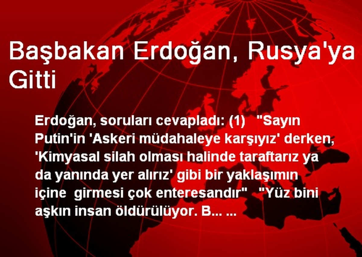 Başbakan Erdoğan, Rusya\'ya Gitti