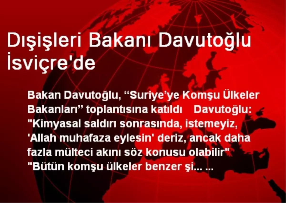 Dışişleri Bakanı Davutoğlu İsviçre\'de