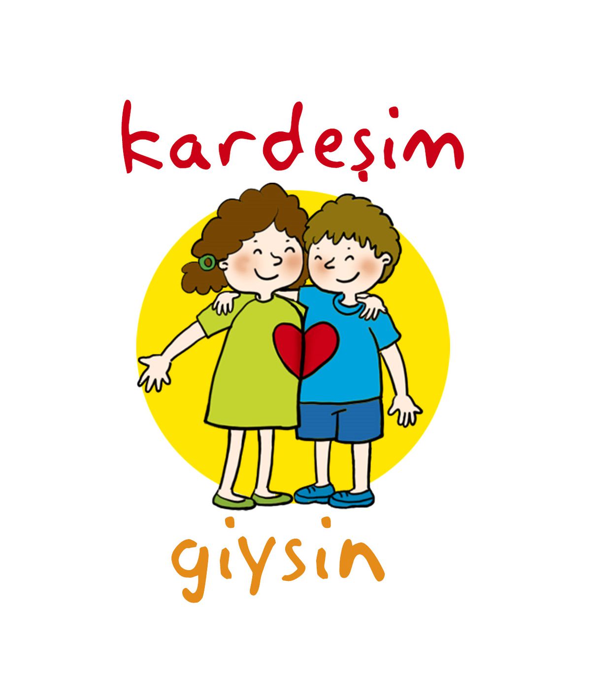 Dolapta Beklemesin, Kardeşim Giysin