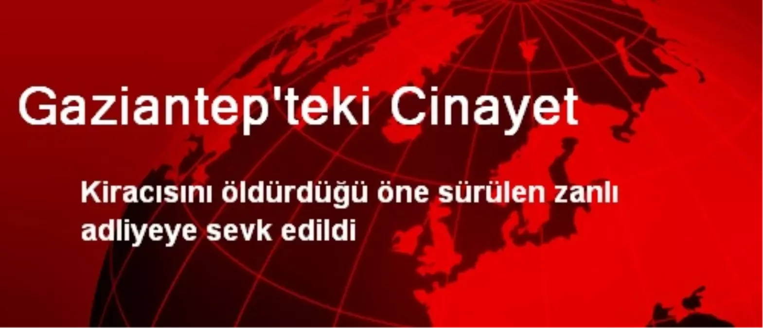 Gaziantep\'teki Cinayet