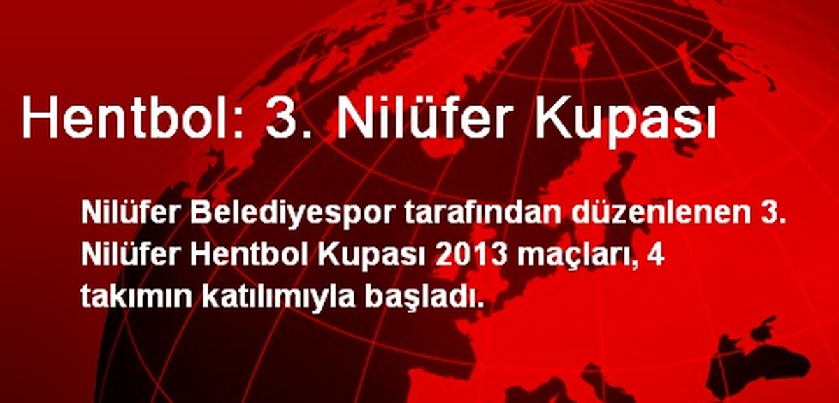 Hentbol: 3. Nilüfer Kupası