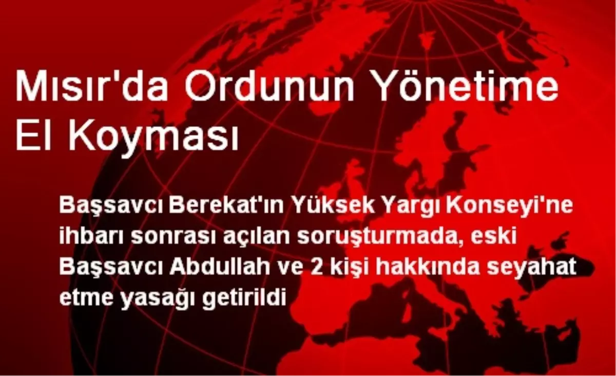 Mısır\'da Ordunun Yönetime El Koyması