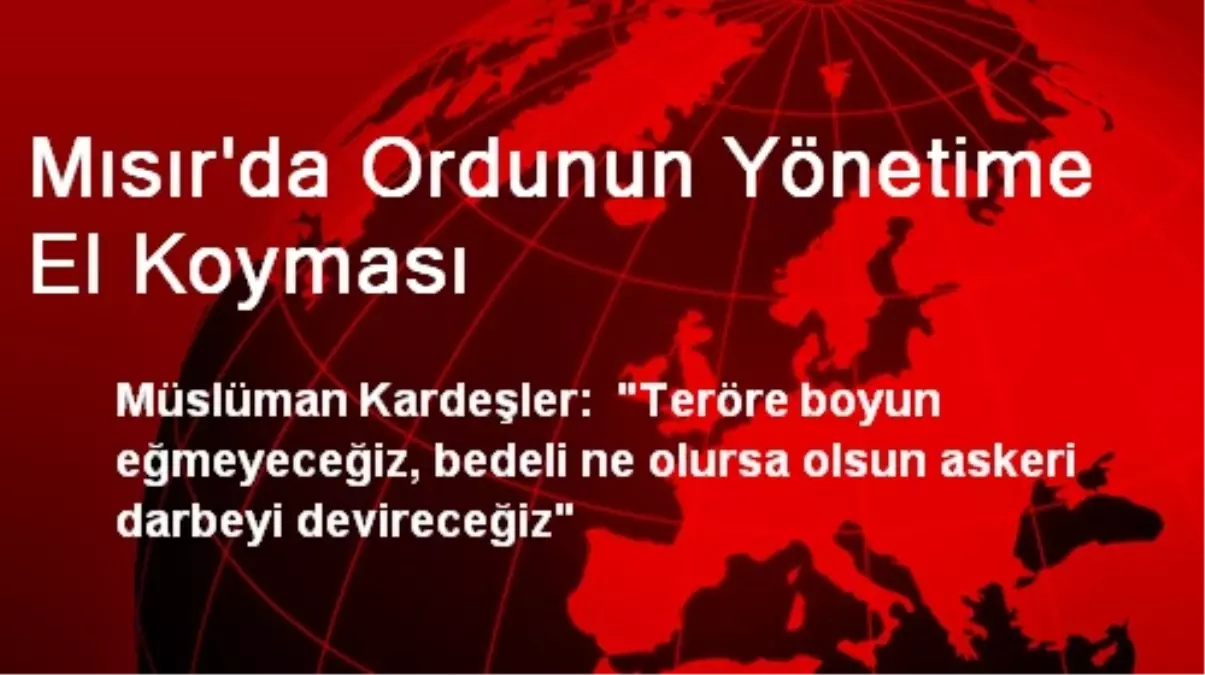 Mısır\'da Ordunun Yönetime El Koyması