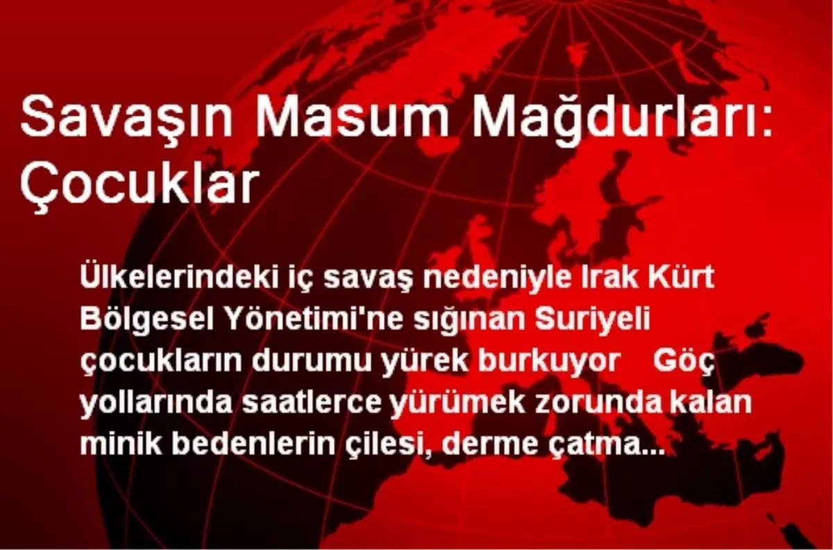 Savaşın Masum Mağdurları: Çocuklar