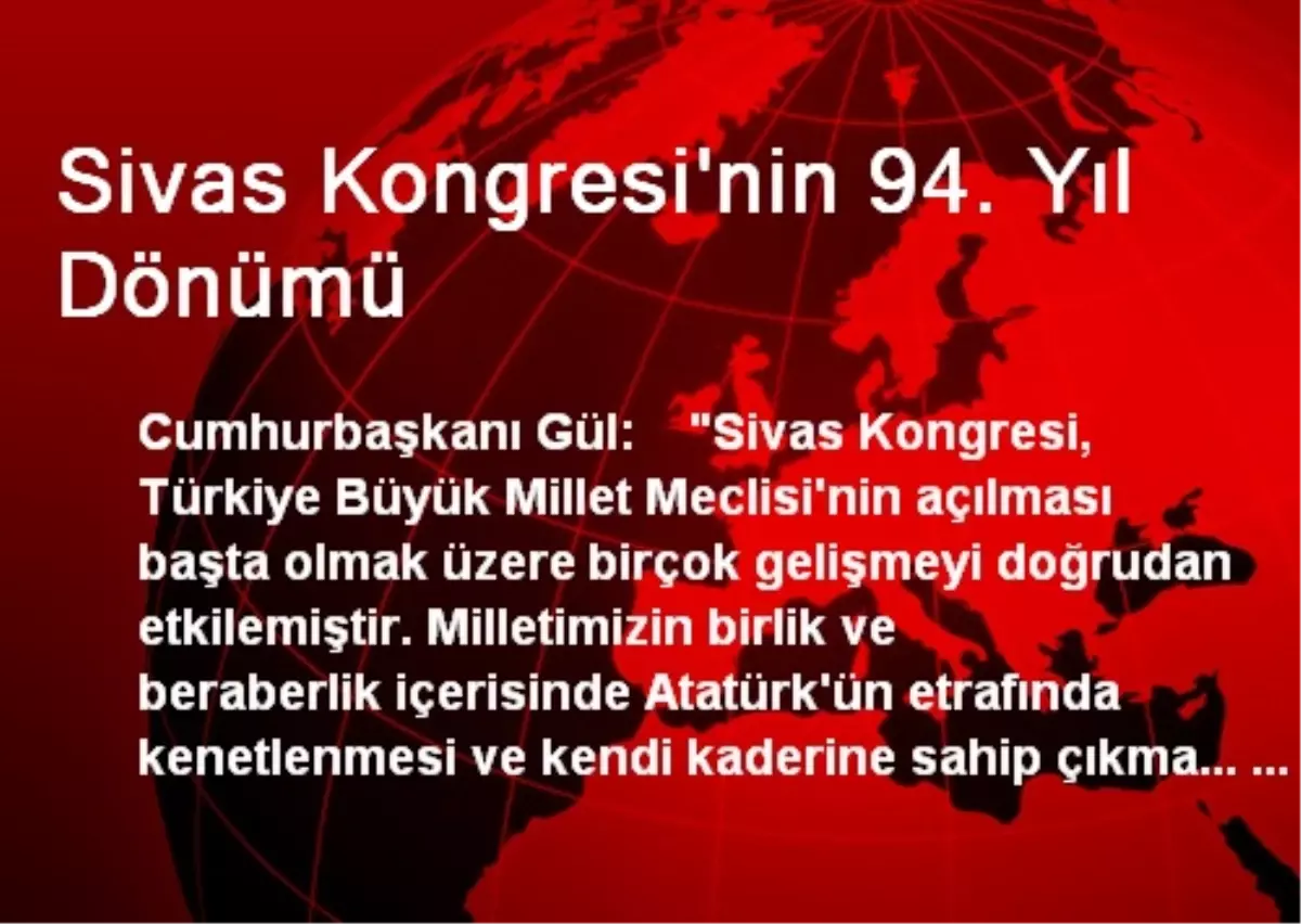 Sivas Kongresi\'nin 94. Yıl Dönümü