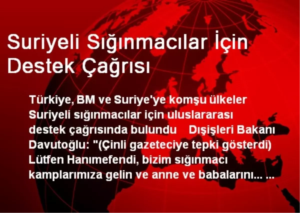 Suriyeli Sığınmacılar İçin Destek Çağrısı