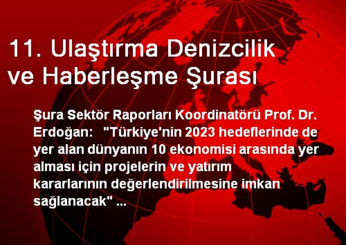 11. Ulaştırma Denizcilik ve Haberleşme Şurası