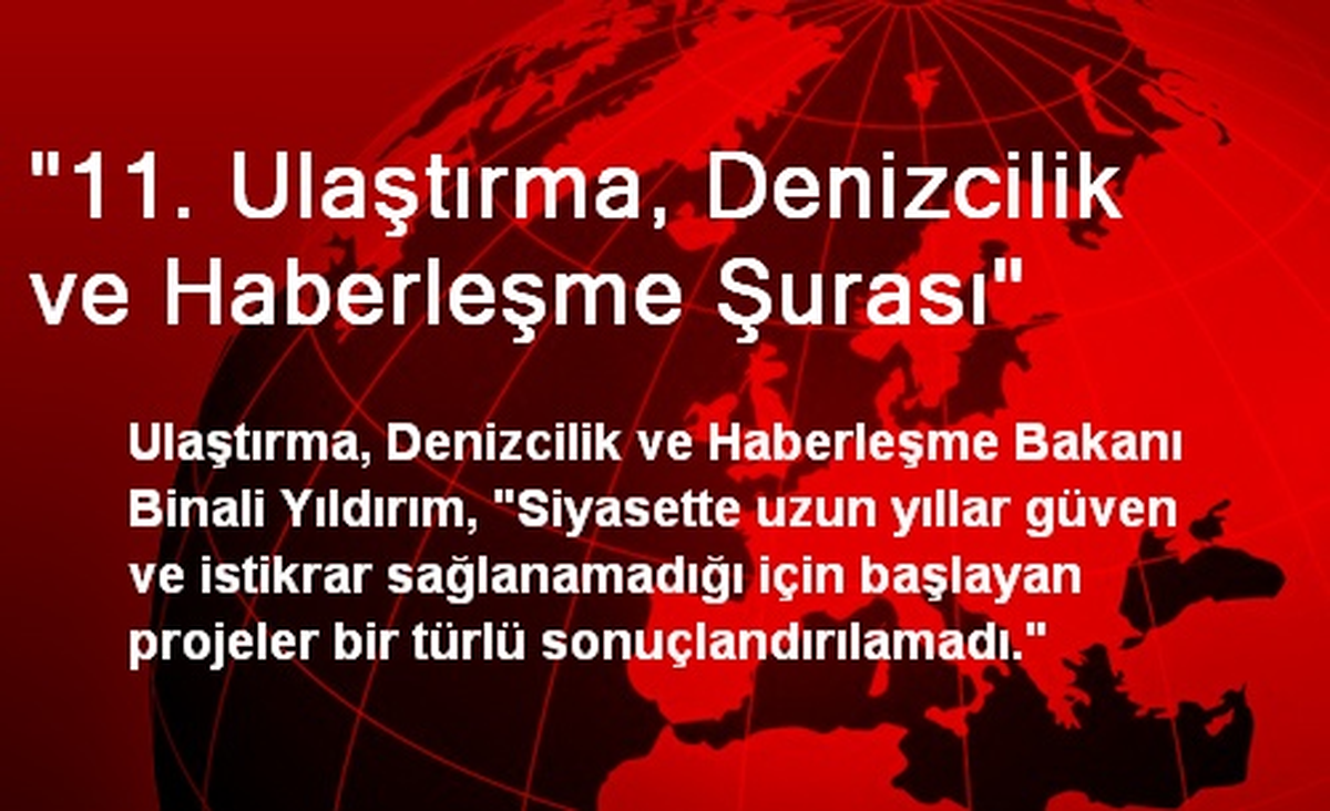 "11. Ulaştırma, Denizcilik ve Haberleşme Şurası"