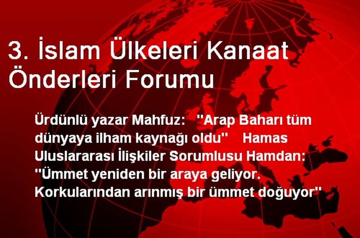 3. İslam Ülkeleri Kanaat Önderleri Forumu