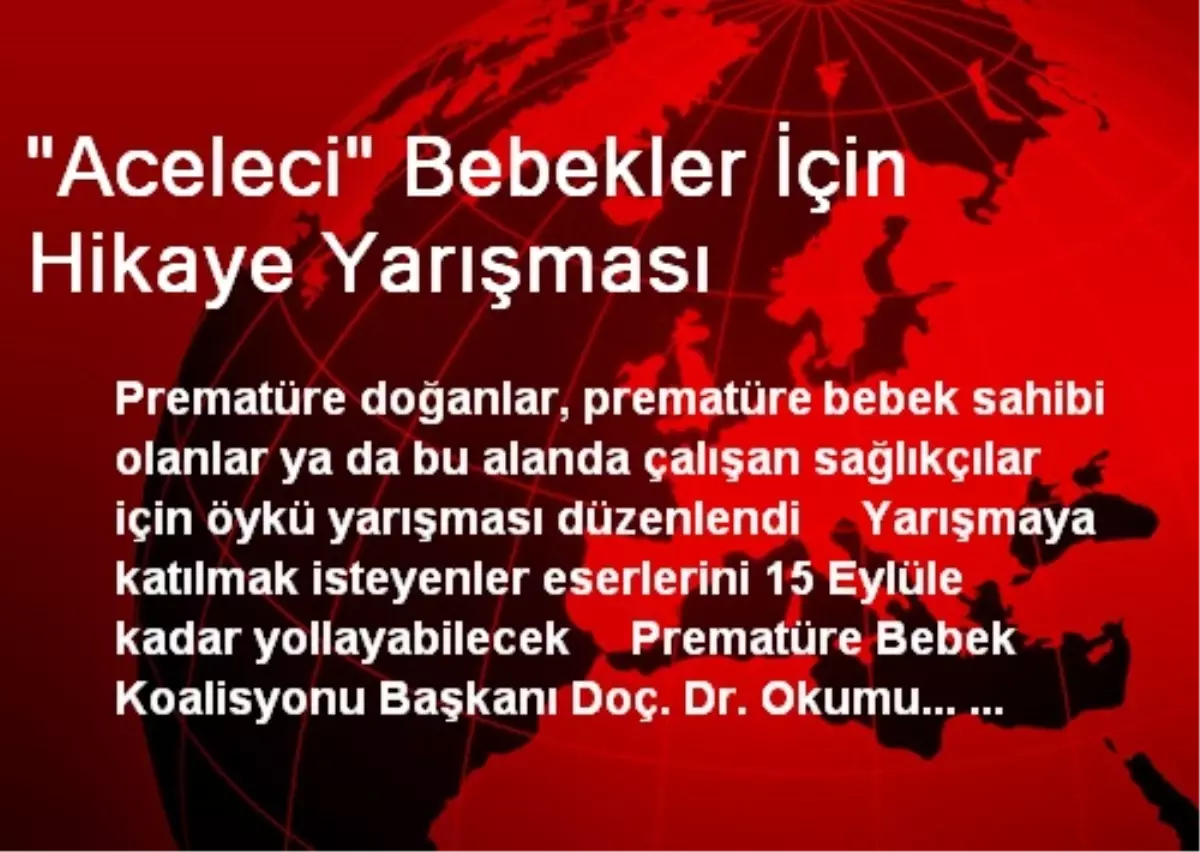 "Aceleci" Bebekler İçin Hikaye Yarışması