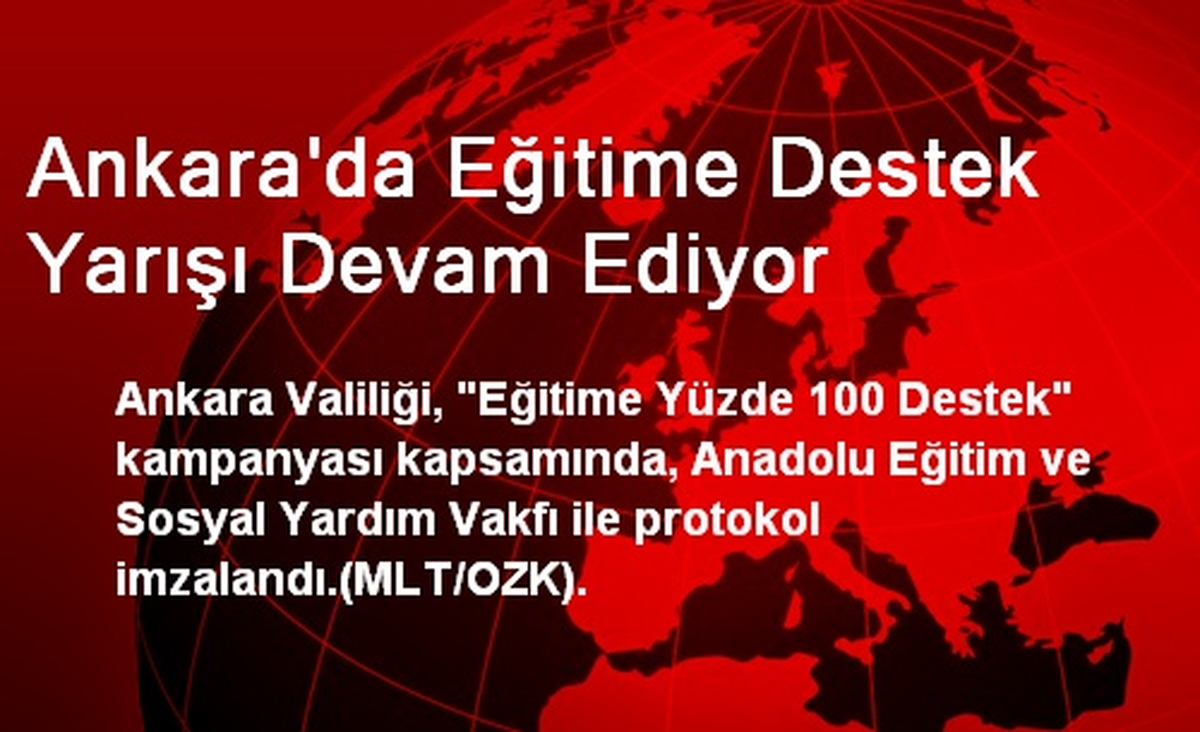 Ankara\'da Eğitime Destek Yarışı Devam Ediyor
