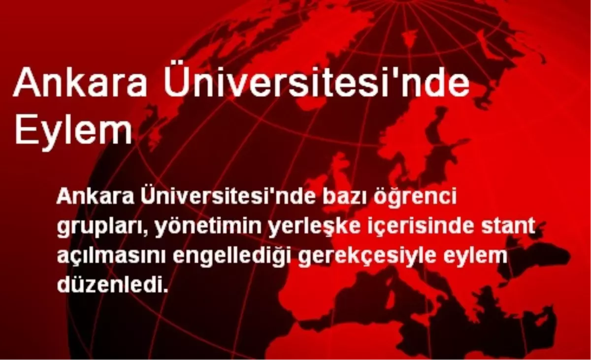 Ankara Üniversitesi\'nde Eylem