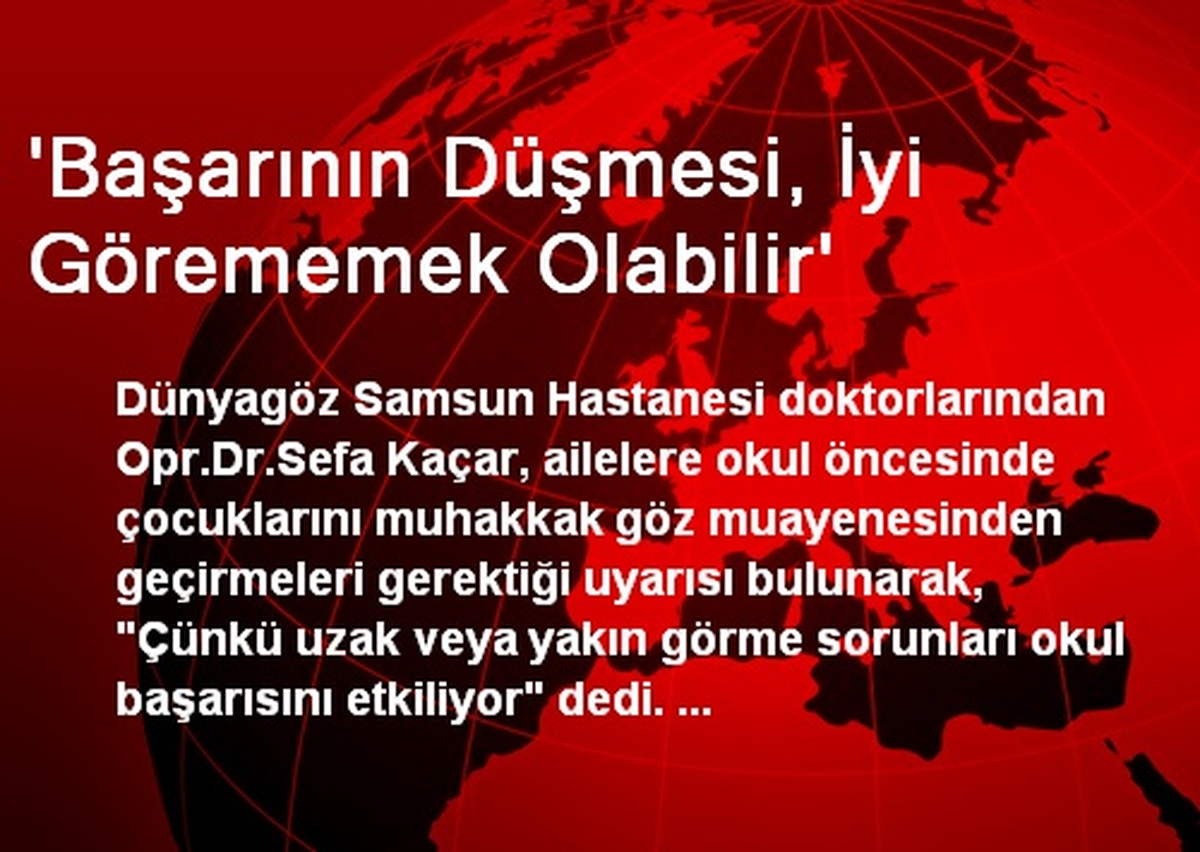 \'Başarının Düşmesi, İyi Görememek Olabilir\'