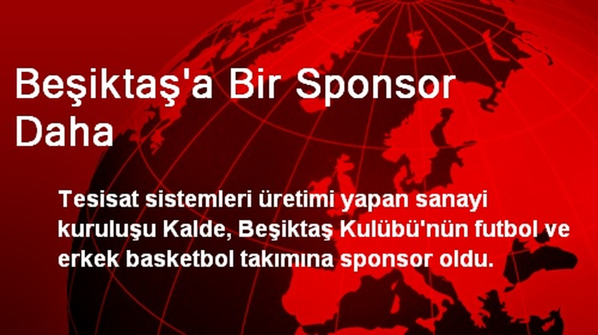 Kalde, Beşiktaş\'a Sponsor Oldu