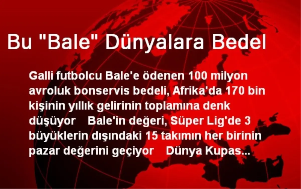 Bu "Bale" Dünyalara Bedel