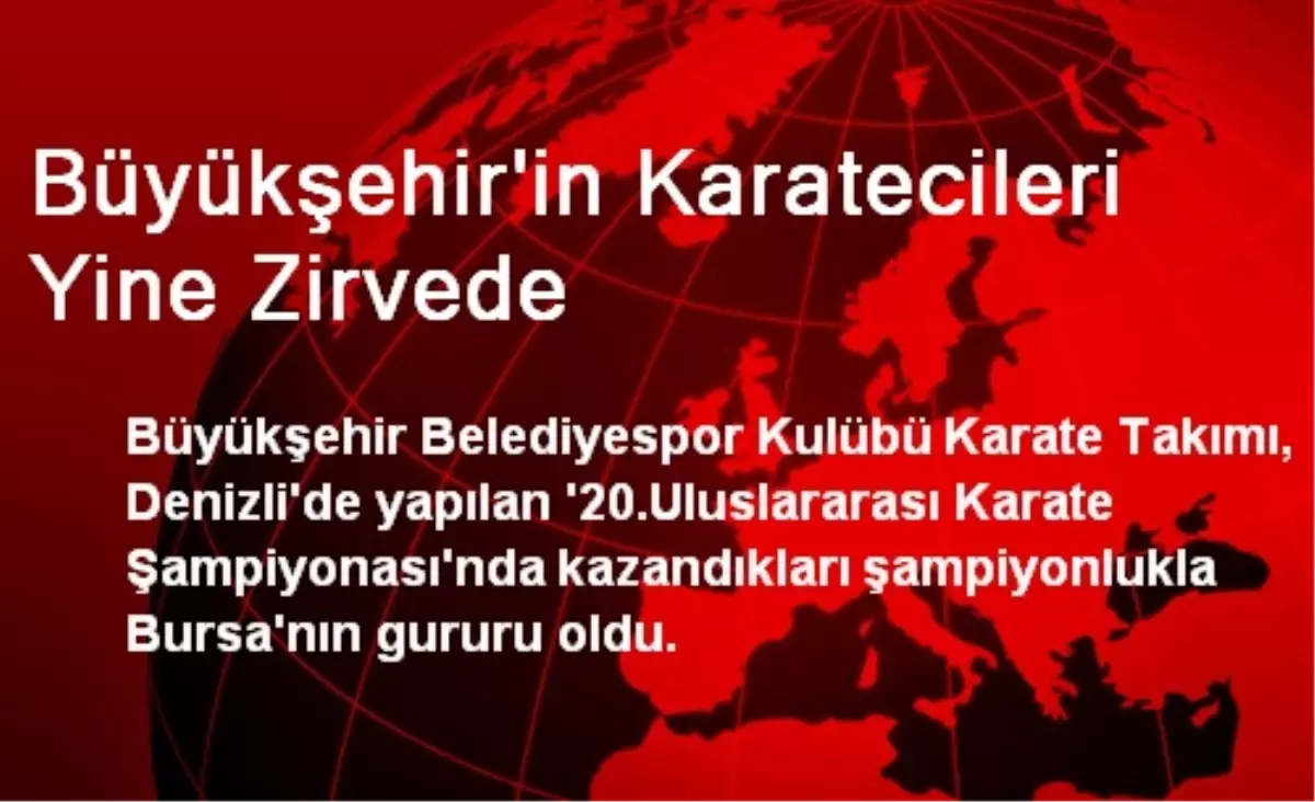 Büyükşehir\'in Karatecileri Yine Zirvede