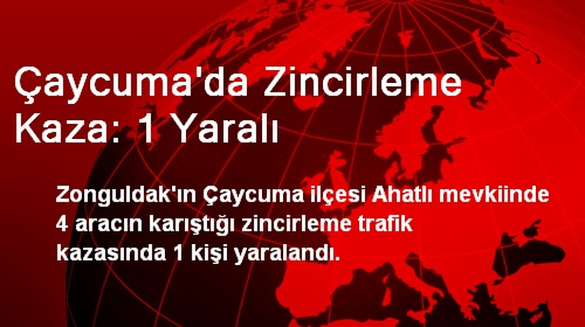 Çaycuma\'da Zincirleme Kaza: 1 Yaralı