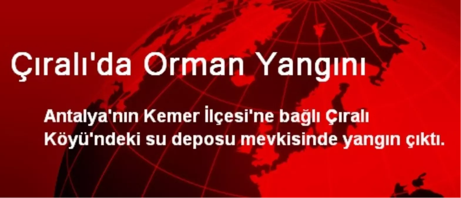 Çıralı\'da Orman Yangını