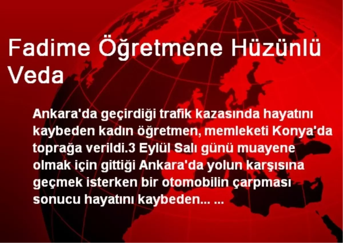 Fadime Öğretmene Hüzünlü Veda