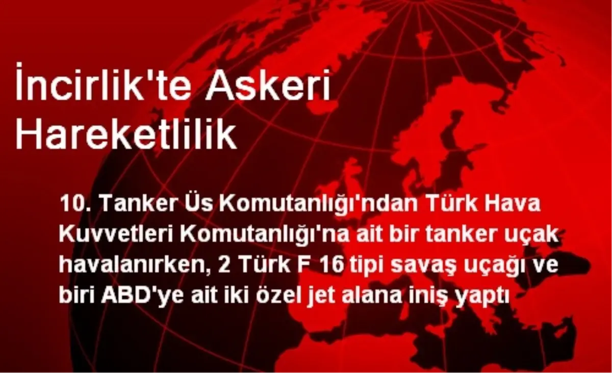 İncirlik\'te Askeri Hareketlilik