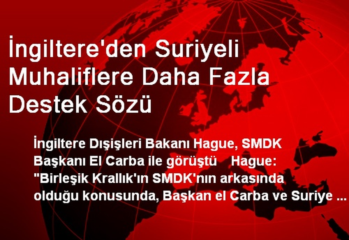 İngiltere\'den Suriyeli Muhaliflere Daha Fazla Destek Sözü