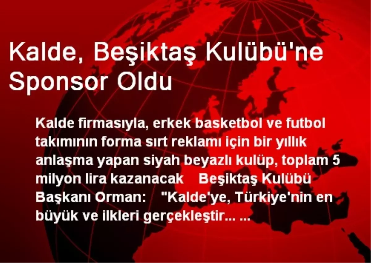 Kalde, Beşiktaş Kulübü\'ne Sponsor Oldu