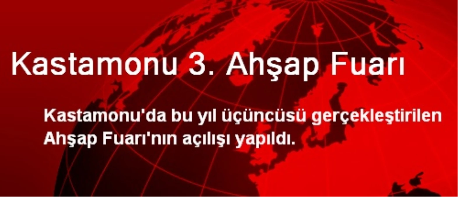 Kastamonu 3. Ahşap Fuarı