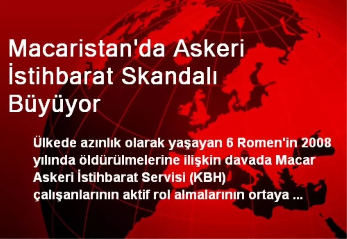 Macaristan\'da Askeri İstihbarat Skandalı Büyüyor