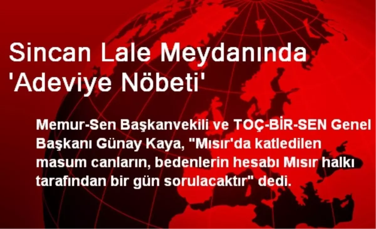 Sincan Lale Meydanında \'Adeviye Nöbeti\'