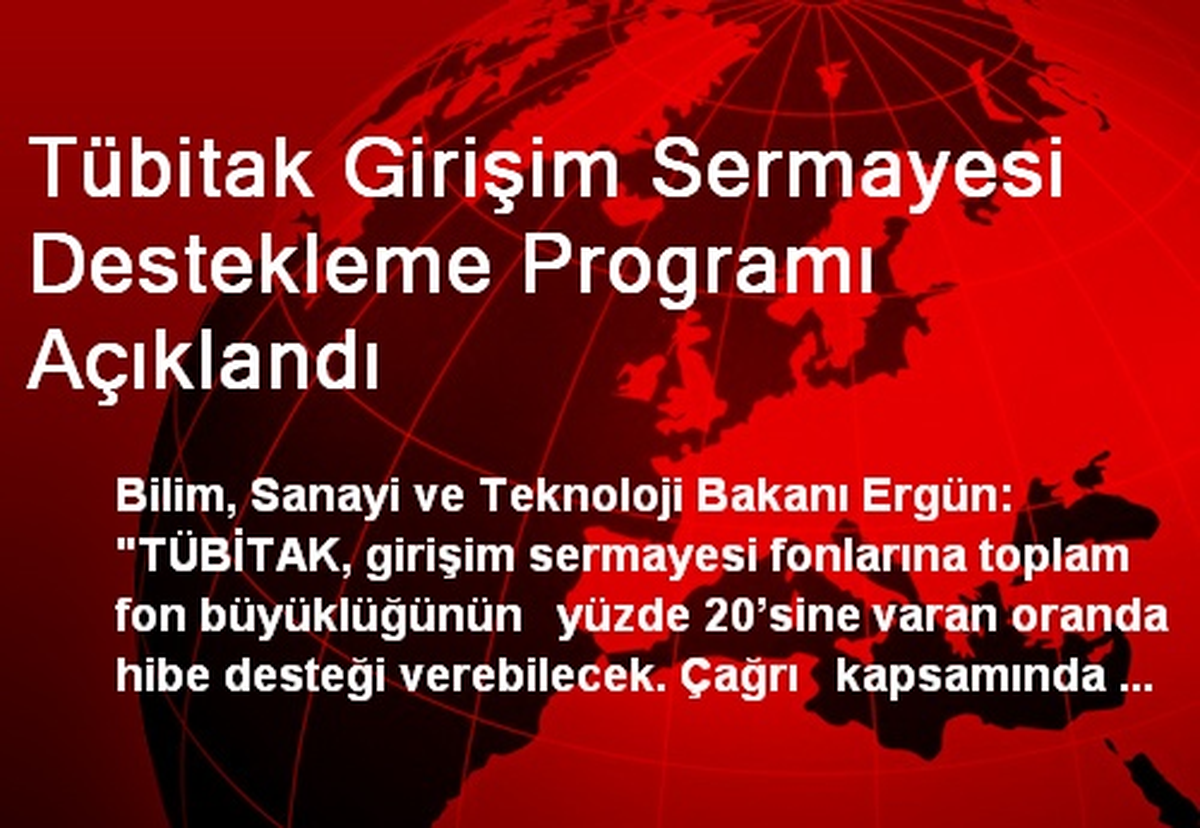 Tübitak Girişim Sermayesi Destekleme Programı Açıklandı